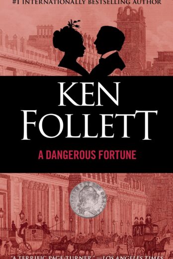 A Dangerous Fortune: A Novel