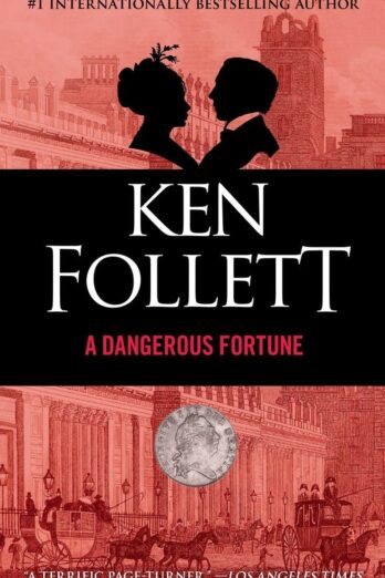 A Dangerous Fortune: A Novel