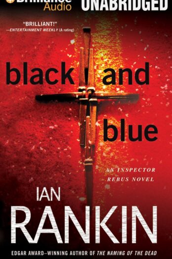 Black and Blue (Inspector Rebus Series, 8)