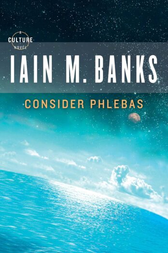 Consider Phlebas (A Culture Novel Book 1) Cover Image