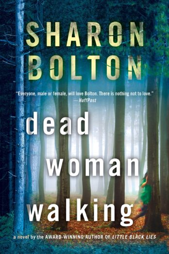 Dead Woman Walking: A Novel