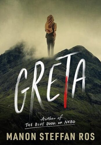 Greta: A Novel