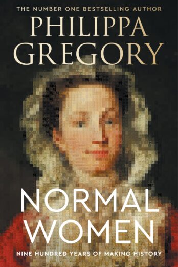 Normal Women: Nine Hundred Years of Making History