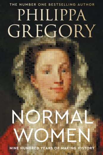 Normal Women: Nine Hundred Years of Making History