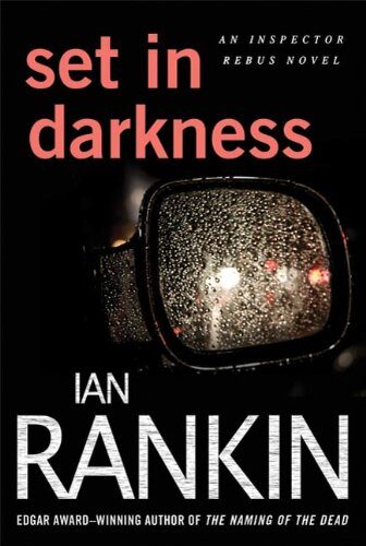 Set in Darkness (Inspector Rebus series Book 11)