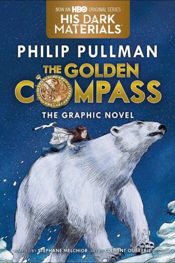 The Golden Compass, Complete Edition (His Dark Materials (Paperback))