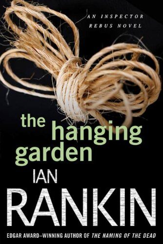 The Hanging Garden (Inspector Rebus series Book 9)