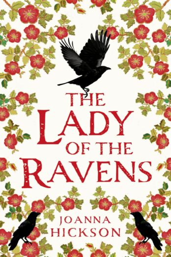 The Lady of the Ravens (Queens of the Tower, Book 1)