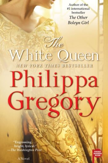 The White Queen: A Novel (The Plantagenet and Tudor Novels)