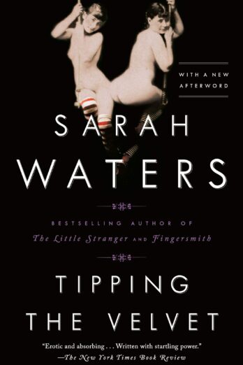 Tipping the Velvet: A Novel