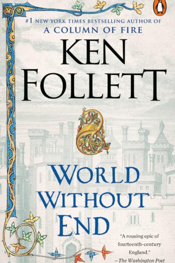 World Without End: A Novel (Kingsbridge) Cover Image