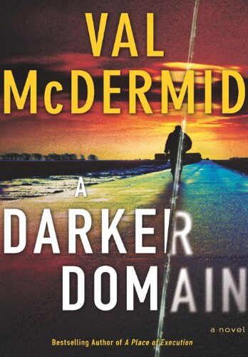 A Darker Domain: A Novel