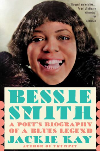 Bessie Smith: A Poet’s Biography of a Blues Legend