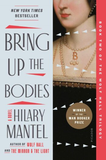 Bring Up the Bodies (Wolf Hall Trilogy, 2)