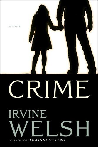 Crime: A Novel