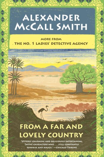 From a Far and Lovely Country: No. 1 Ladies’ Detective Agency (24) (No. 1 Ladies’ Detective Agency Series)