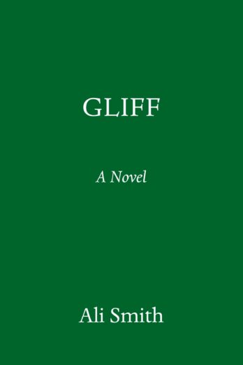 Gliff: A Novel