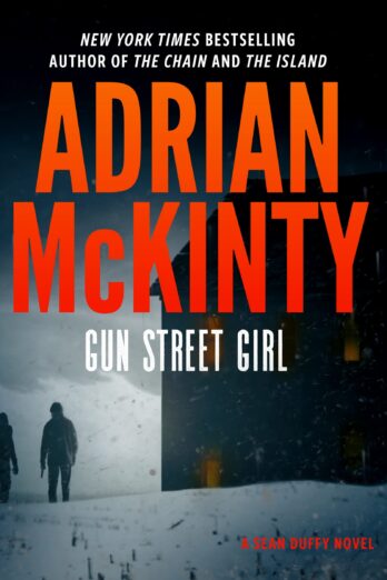 Gun Street Girl: A Detective Sean Duffy Novel (Sean Duffy Series, Book 4)