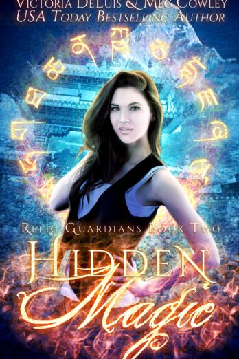 Hidden Magic (Relic Guardians Book 2)