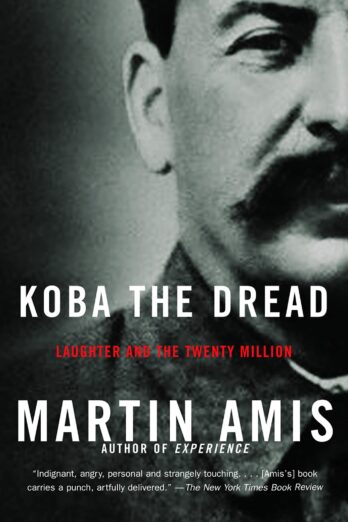 Koba the Dread: Laughter and the Twenty Million (Vintage International)