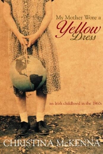 My Mother Wore a Yellow Dress