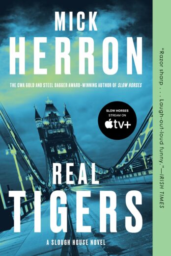 Real Tigers (Slough House Book 3)