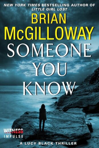 SOMEONE YOU KNOW (Lucy Black Thrillers, 2)