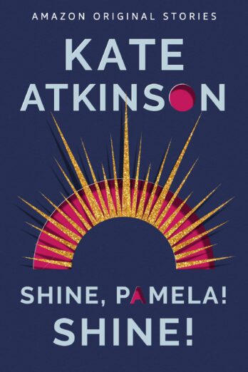 Shine, Pamela! Shine! (Out of Line collection)