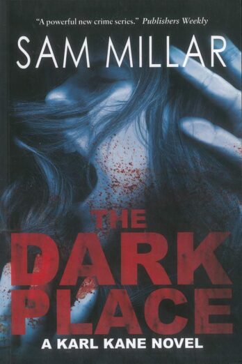 The Dark Place: A Karl Kane Novel