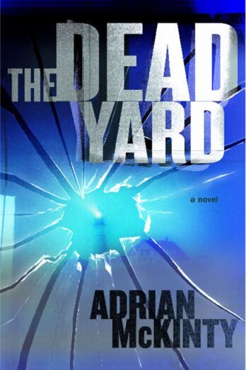 The Dead Yard (Michael Forsythe Book 2)