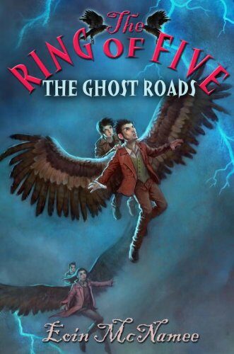 The Ghost Roads (Ring of Five Book 3)