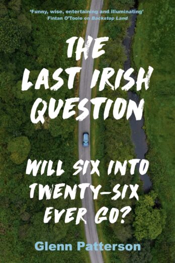 The Last Irish Question: Will Six into Twenty-Six Ever Go?