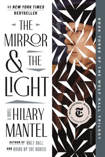 The Mirror & the Light: A Novel (Wolf Hall Trilogy, 3)