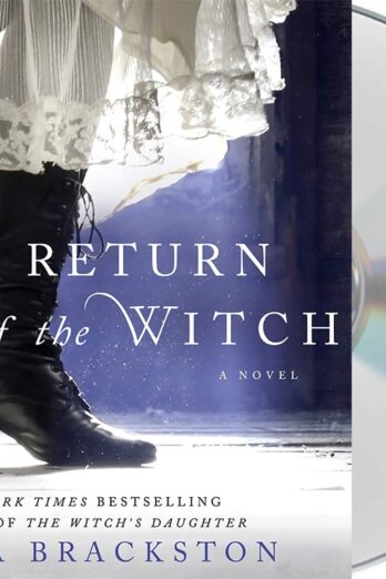 The Return of the Witch: A Novel (The Witch’s Daughter, 2)