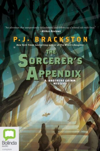 The Sorcerer’s Appendix (Brothers Grimm Mysteries, 4)