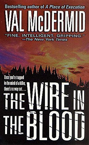 The Wire in the Blood (Tony Hill / Carol Jordan Book 2)