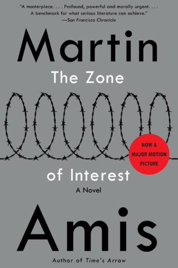 The Zone of Interest: A novel