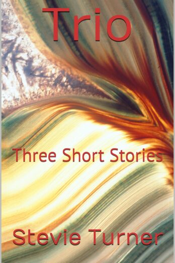 Trio: Three Short Stories