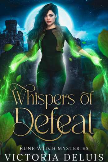 Whispers of Defeat (Rune Witch Mysteries Book 3)