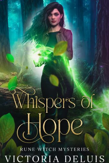 Whispers of Hope (Rune Witch Mysteries Book 4)