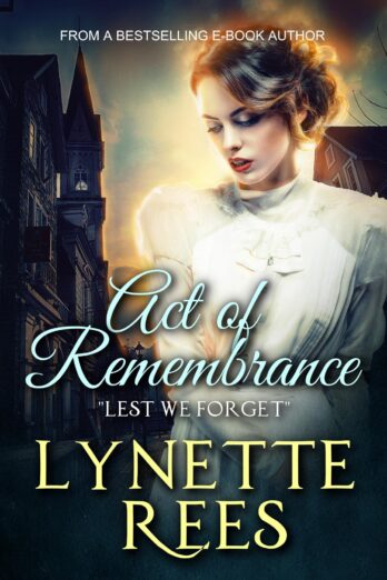 Act of Remembrance (The Wakeford Chronicles Book 3)