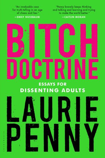 Bitch Doctrine: Essays for Dissenting Adults