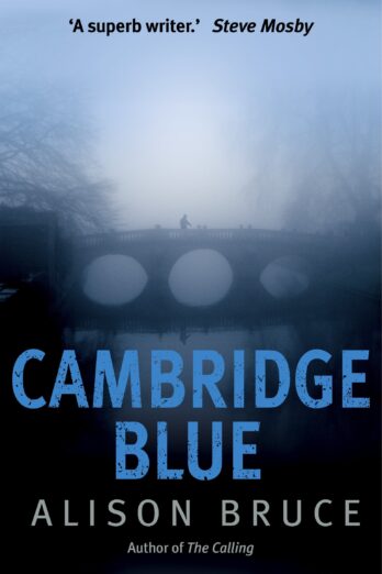 Cambridge Blue: The astonishing murder mystery debut