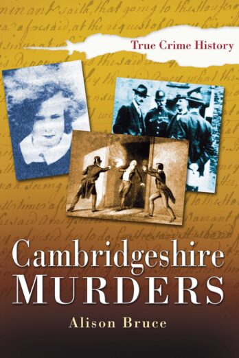 Cambridgeshire Murders (Sutton True Crime History)