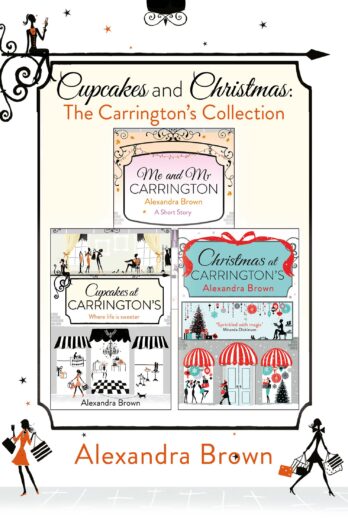 Cupcakes and Christmas: The Carrington’s Collection: Cupcakes at Carrington’s, Me and Mr. Carrington, Christmas at Carrington’s