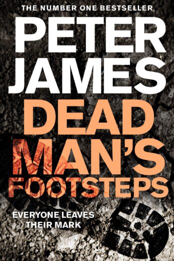 Dead Man’s Footsteps: A Gripping Mystery and Suspense Thriller (Roy Grace Book 4)