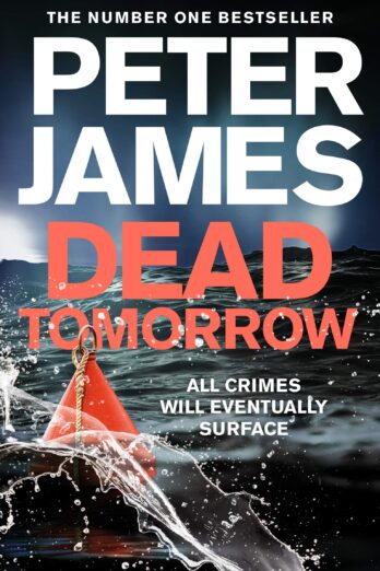 Dead Tomorrow: A Gripping British Crime Thriller (Roy Grace Book 5)