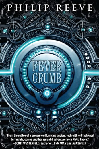 Fever Crumb (Fever Crumb Trilogy Book 1)