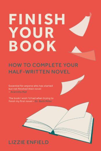 Finish Your Book : How to complete your half-written novel