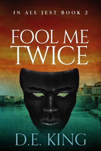 Fool Me Twice (In All Jest Book 2)